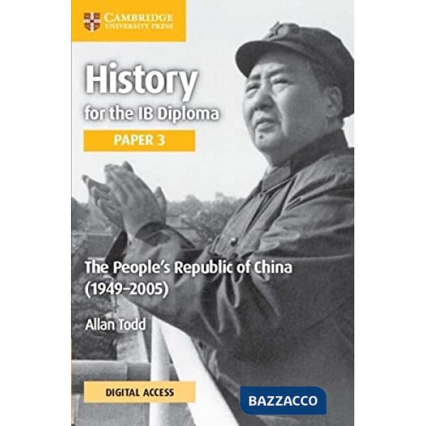 HISTORY IB DIPLOMA 3 PEOPLE'S REPUBLIC CHINA + DIG