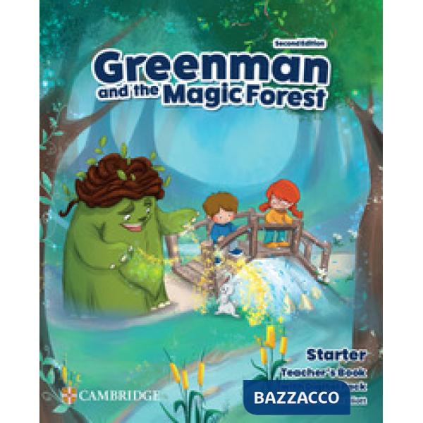GREENMNAN AND THE MAGIC FOREST SECOND EDITION STARTER TCH WITH DIGITAL