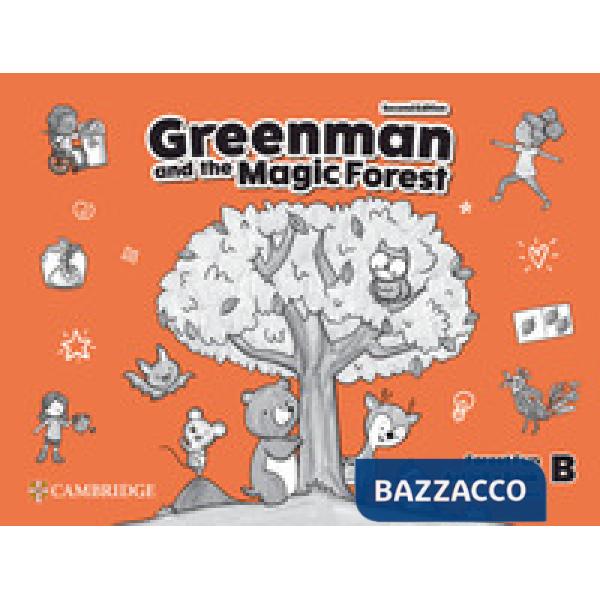 GREENMNAN AND THE MAGIC FOREST SECOND EDITION LEVEL B
