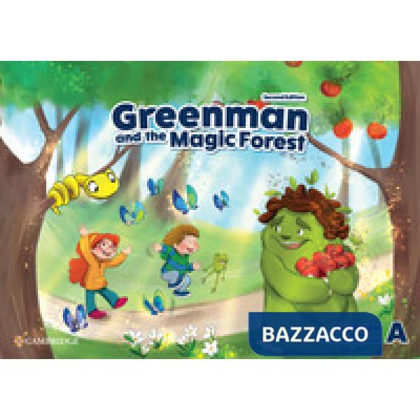 GREENMNAN AND THE MAGIC FOREST SECOND EDITION BIG BOOK A