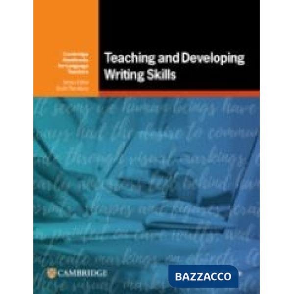 TEACHING AND DEVELOPING WRITING SKILLS