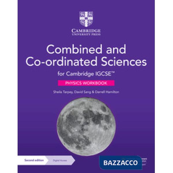 CAMBRIDGE IGCSE COMBINED AND CO-ORDINATED SCIENCES PHYSICS WB