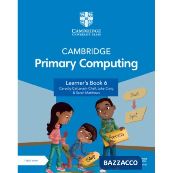 CAMBRIDGE PRIMARY COMPUTING LEARNER'S BOOK 6 WITH DIGITAL ACCESS
