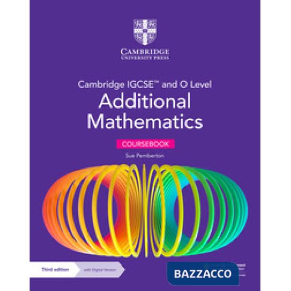 CAMBR IGCSE&O ADDITIONAL MATHEMATICS 3ED + DIG VERS