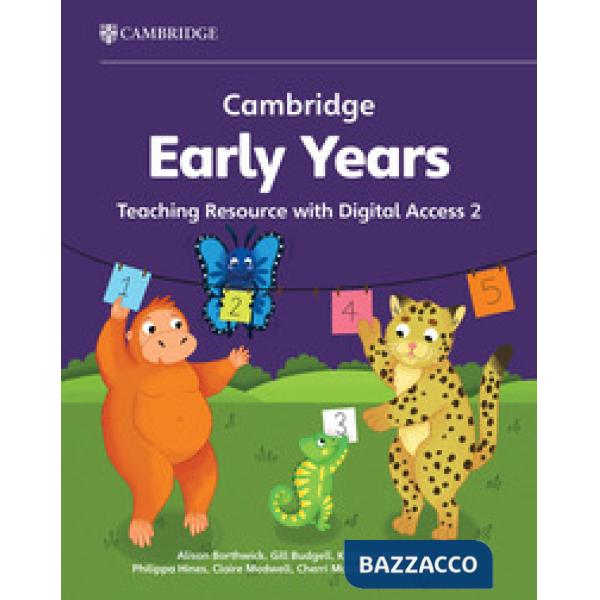 CAMBRIDGE EARLY YEARS 2 TEACHING RES + DIG ACCESS