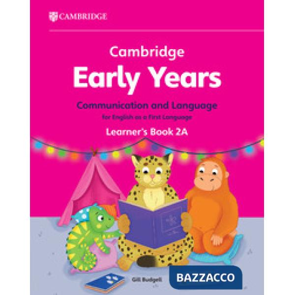 CAMBRIDGE EARLY YEARS 2 COMMUNICATION AND LANGUAGE FOR ENGLISH LEARNER