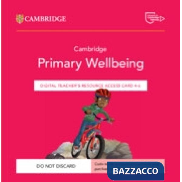 CAMBRIDGE PRIMARY WELLBEING TCH ACCESS CARD 4-6