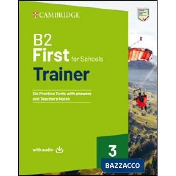 B2 FIRST FOR SCHOOLS TRAINER 3 SB + ANSWERS + DOWNLOADABLE AUDIO + TES