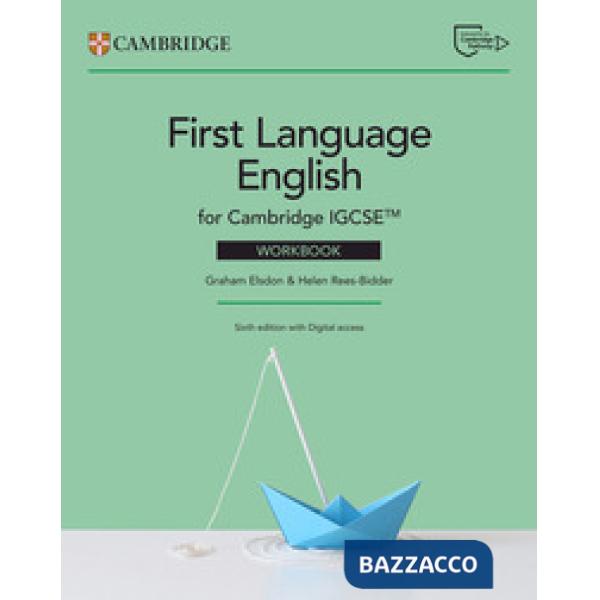 CAMBRIDGE IGCSE FIRST LANGUAGE 6ED WB + DIGITAL ACCESS