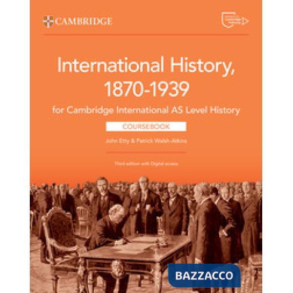CAMBRIDGE AS LEVEL INTERNATIONAL HISTORY 1870 - 1939 3ED