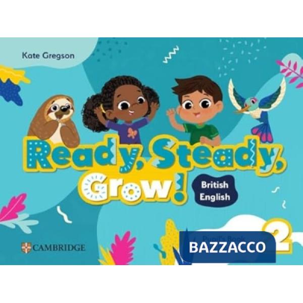 READY STEADY GROW! PUPIL'S BOOK + DIGITAL PACK 2