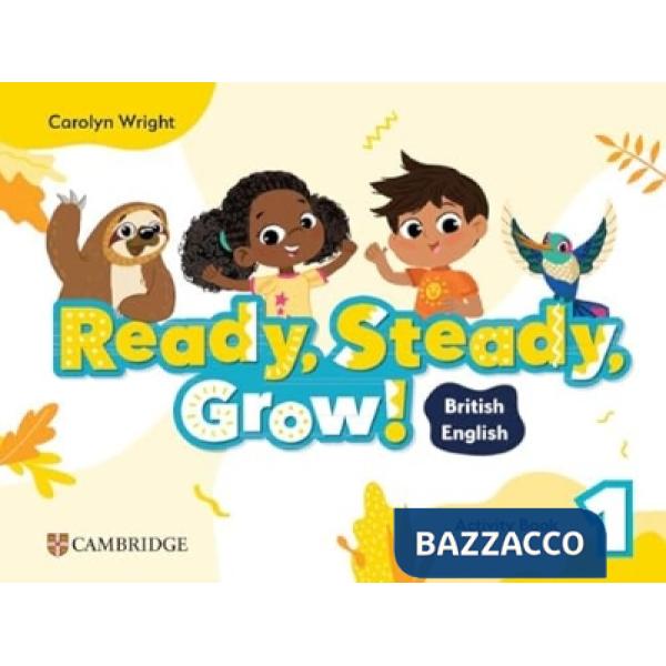 READY STEADY GROW! ACTIVITY BOOK 1
