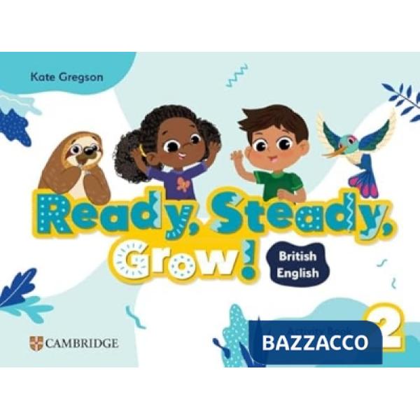 READY STEADY GROW! ACTIVITY BOOK 2