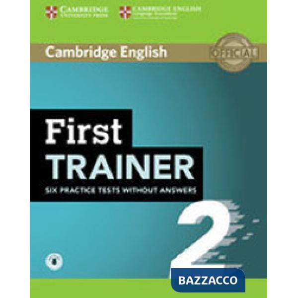 B2 FIRST TRAINER 3 ED. SB WITHOUT ANSWERS WITH DOWNLOADABLE AUDIO