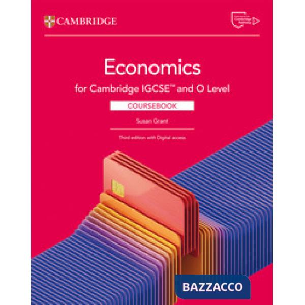CAMBRIDGE IGCSE AND O LEVEL ECONOMICS 3ED. COURSEBOOK + DIGITALE