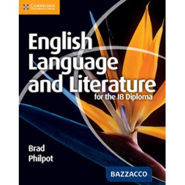 ENGLISH LANGUAGE&LITERATURE IB DIPLOMA