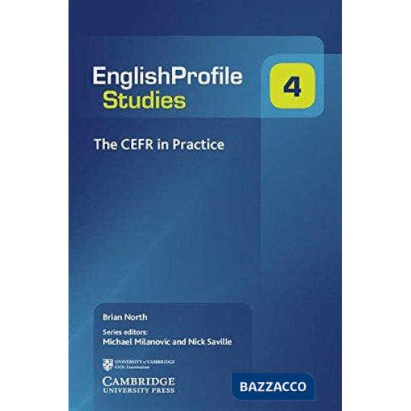 THE CEFR IN PRACTICE