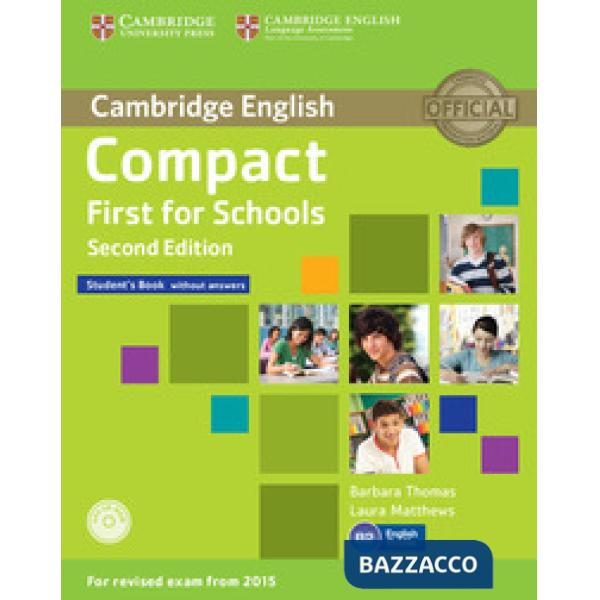 COMPACT FIRST SCHOOLS 2ED SB WO/A + CDROM