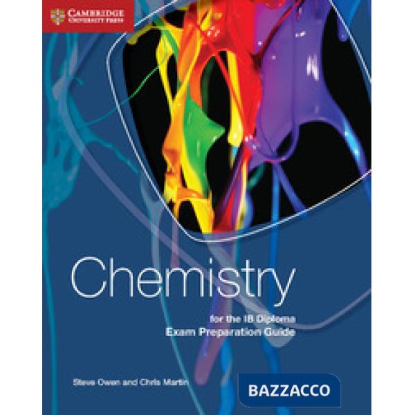 CHEMISTRY IB DIPLOMA EXAM PREPARATION GUIDE