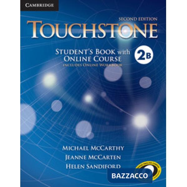 TOUCHSTONE 2ED 2 SB + ONLINE COURSE B