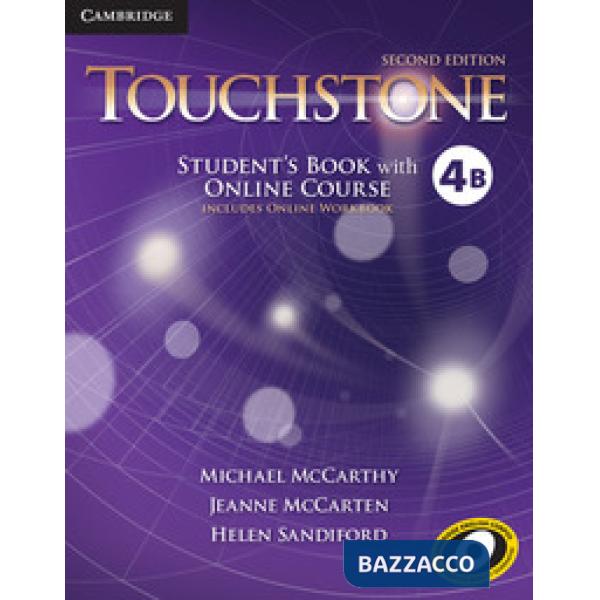 TOUCHSTONE 2ED 4 SB + ONLINE COURSE B