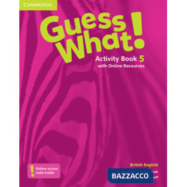 GUESS WHAT! ACTIVITY BOOK + ONLINE RESOURCES 5