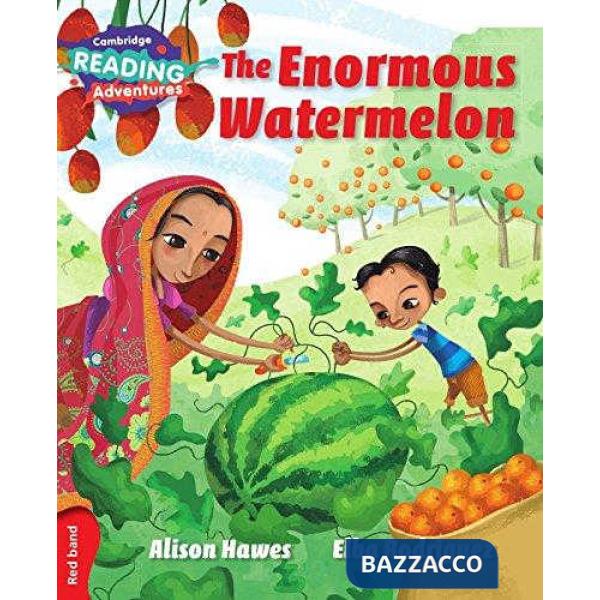 CAMB READ ADV RED THE ENORMOUS WATERMELON