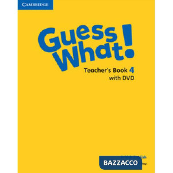 GUESS WHAT! TCH + DVD 4