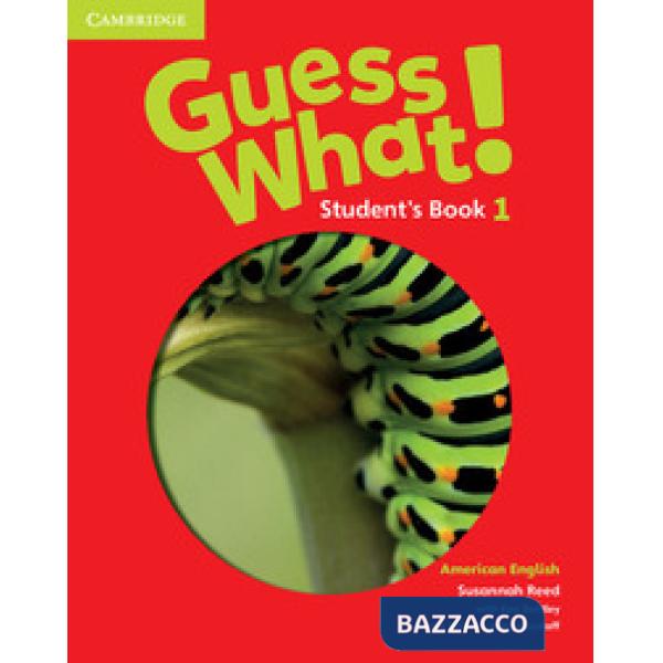 GUESS WHAT! AMERICAN 1 PUPIL'S BOOK