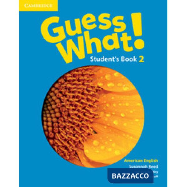 GUESS WHAT! AMERICAN 2 PUPIL'S BOOK
