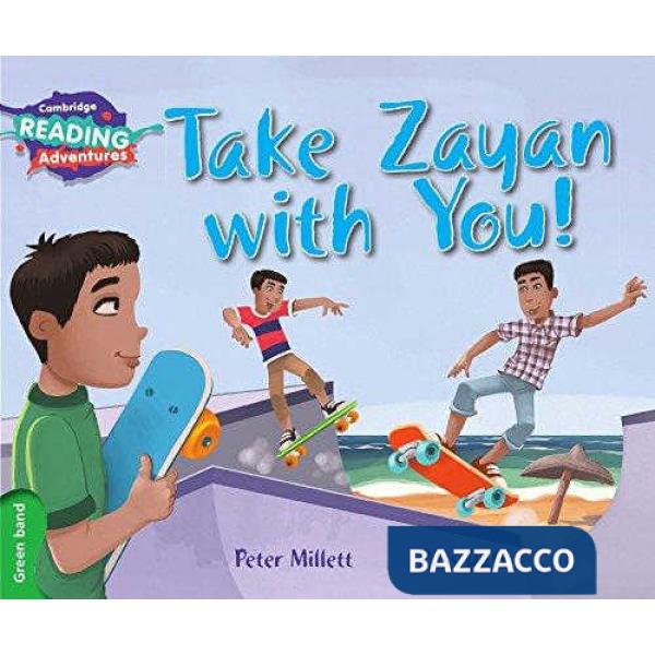 CAMB READ ADV GREEN TAKE ZAYAN WITH YOU!