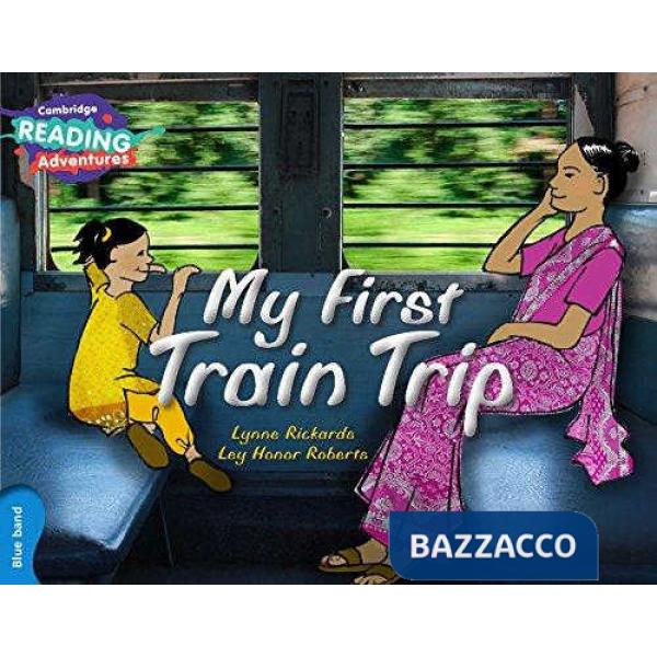 CAMB READ ADV BLUE MY FIRST TRAIN TRIP BLUE