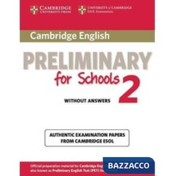ESOL CAMB PET FOR SCHOOLS 2 SB WO/A