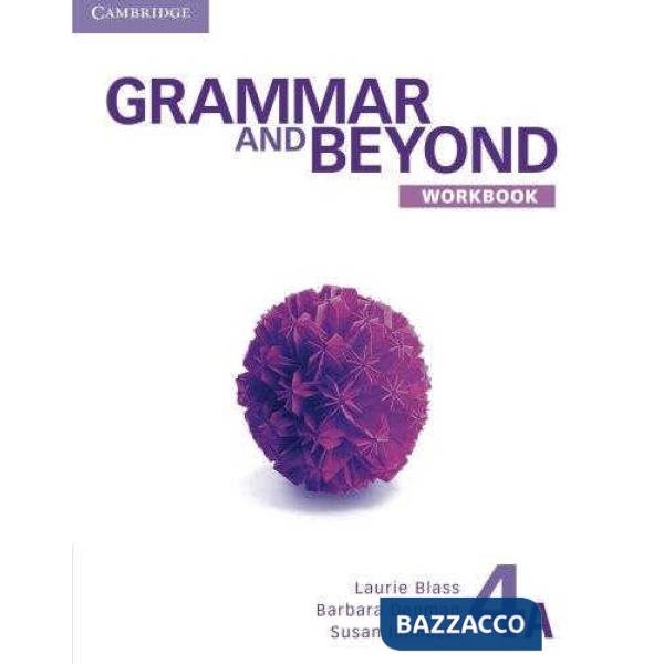 GRAMMAR AND BEYOND 4 WB A