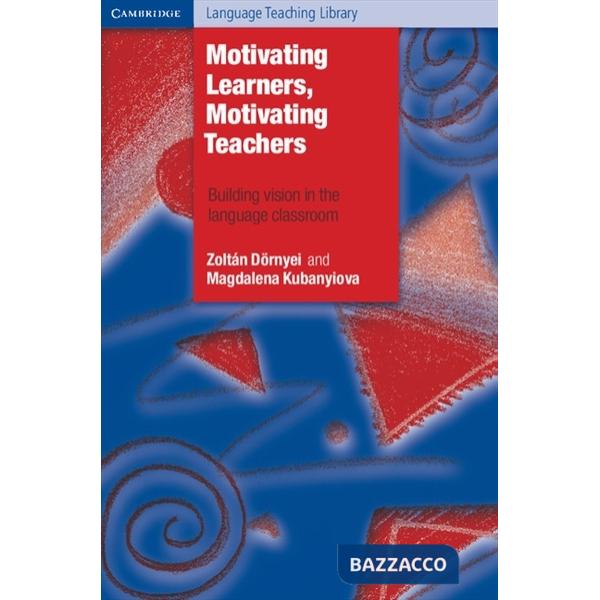 LEARNERS MOTIVATING TEACHERS