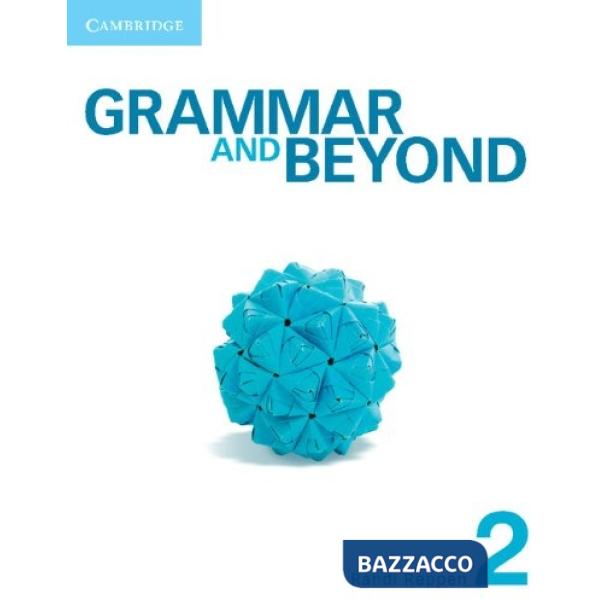 GRAMMAR AND BEYOND 2 SB + WB
