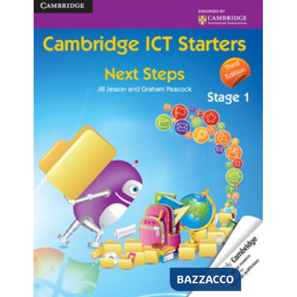 CAMBRIDGE ICT STARTERS: NEXT STEPS STAG