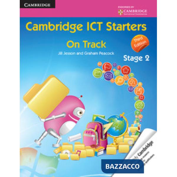CAMBRIDGE ICT STARTERS: ON TRACK STAGE