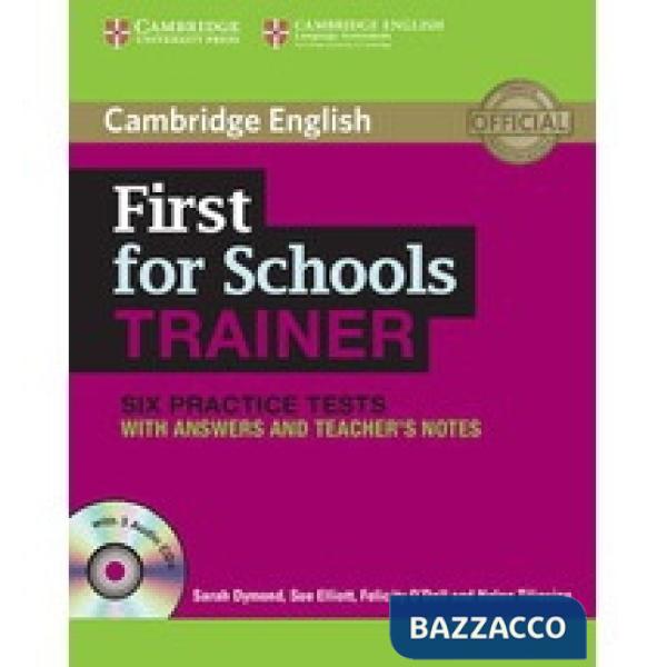 CAMBRIDGE FIRST FOR SCHOOLS TRAINER PRAC TEST W/A