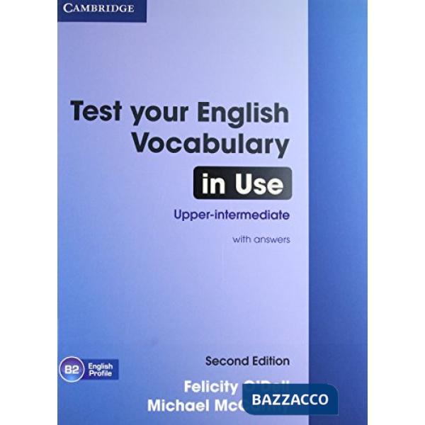 TEST YOUR ENG VOCAB IN USE UP/IN 2ED