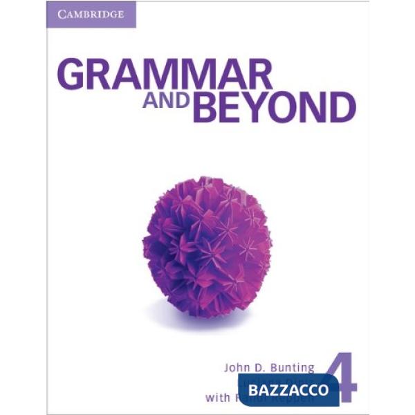 GRAMMAR AND BEYOND 4 SB + WB