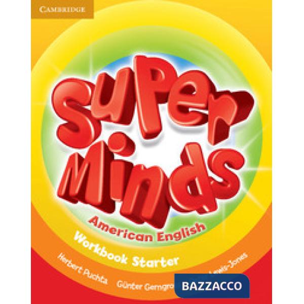 SUPER MINDS AMERICAN ENGLISH STARTER WORKBOOK