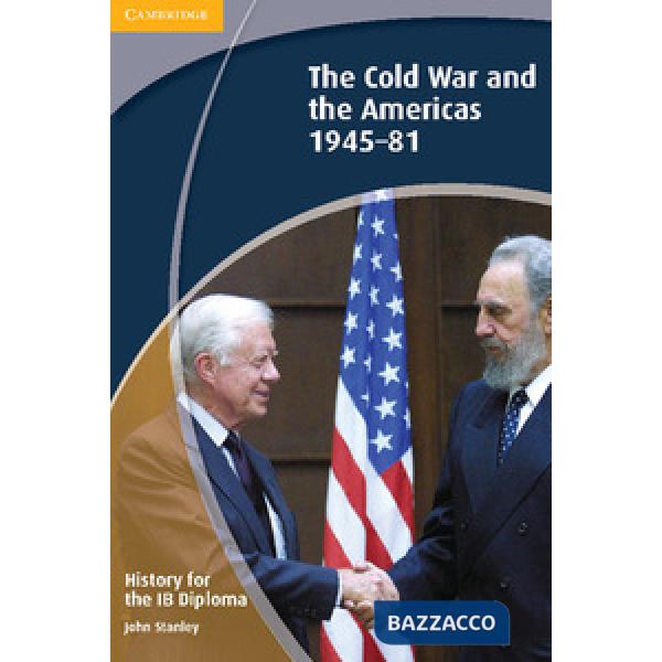 HISTORY IB DIPLOMA: COLD WAR & THE AMERICAS
