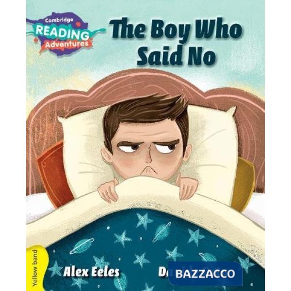 CAMB READ ADV YELLOW THE BOY WHO SAID NO