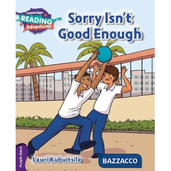 READ ADV PURPLE SORRY ISN'T GOOD ENOUGH