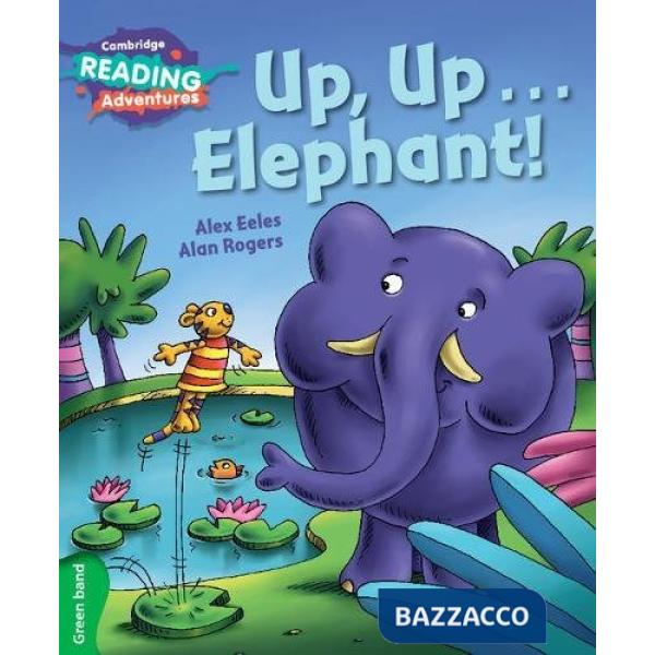 CAMB READ ADV GREEN UP, UP... ELEPHANT!