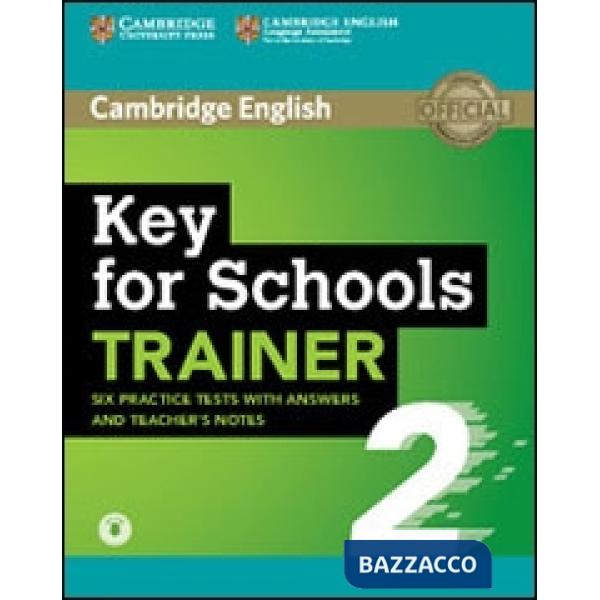 KEY FOR SCHOOLS TRAINER 2 PRAC TEST W/A + AUDIO