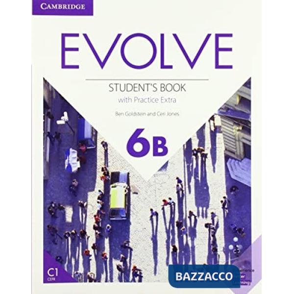EVOLVE SB + PRACTICE EXTRA 6B