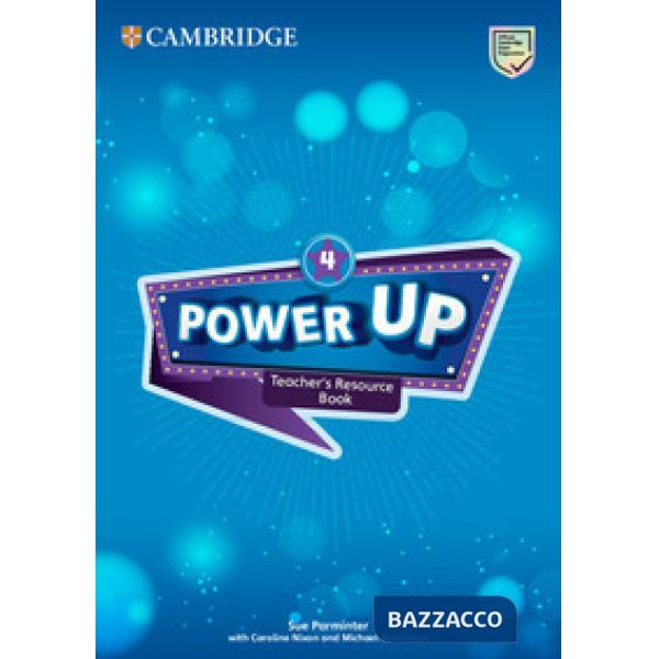 POWER UP POWER UP LEVEL 4: TEACHER'S RESOURCE BOOK WITH ONLINE AUDIO