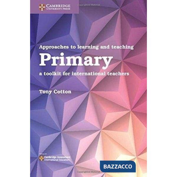APPROACHES TO LEARN&TEACH PRIMARY